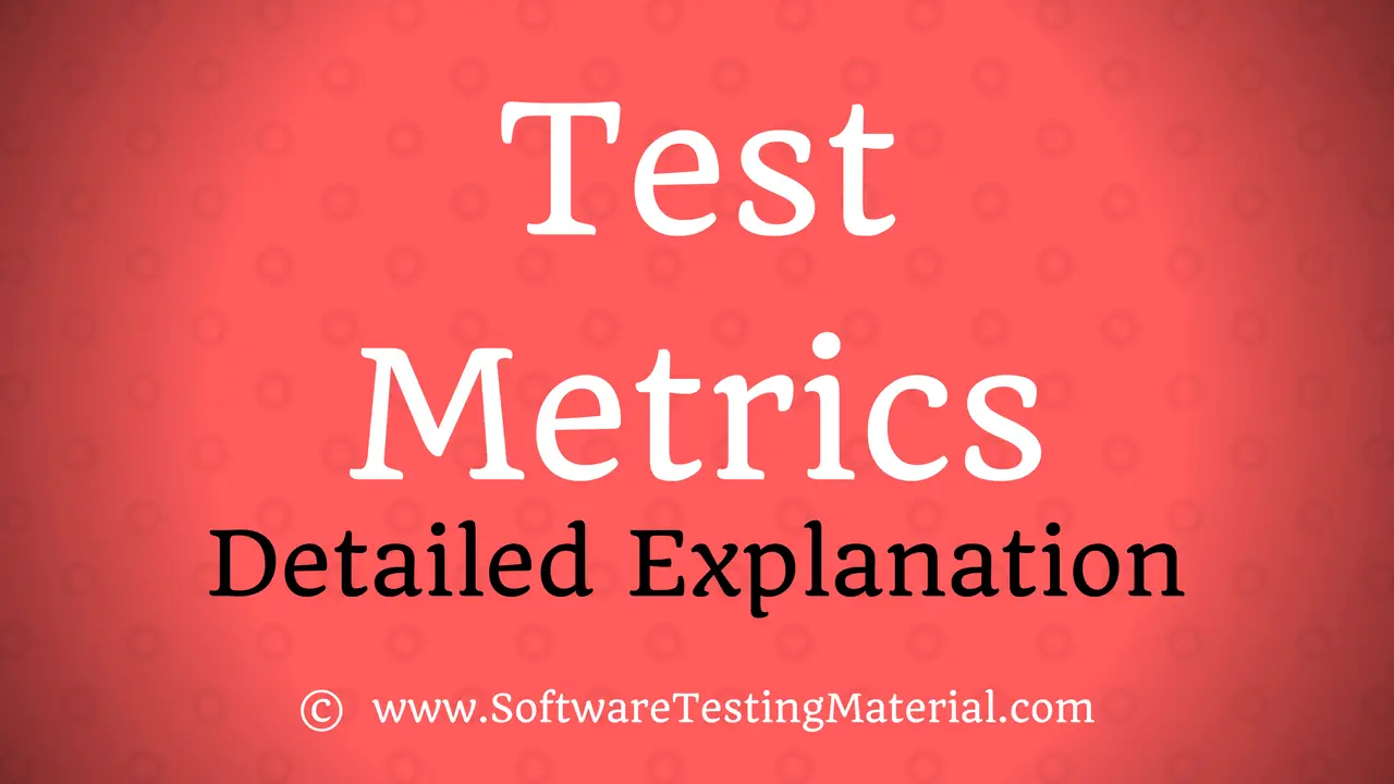Software Test Metrics