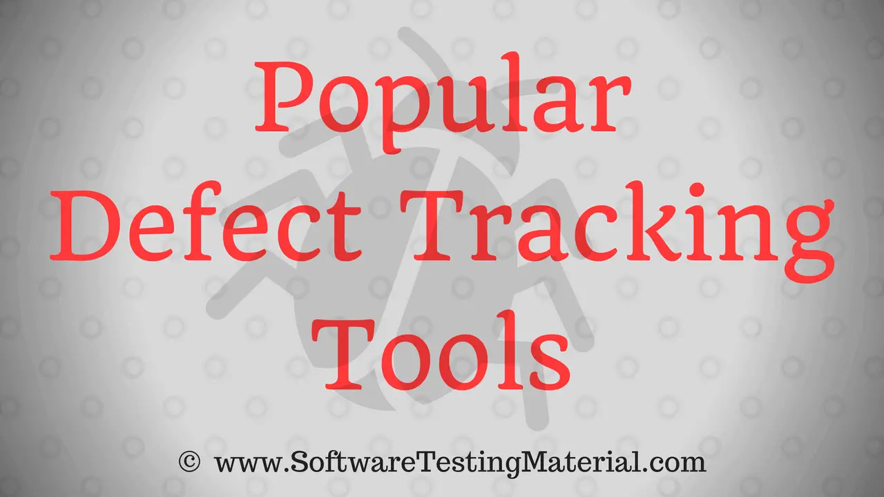 Defect Tracking Tools