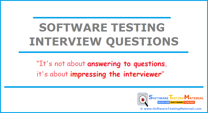 Software Testing Interview Questions Software Testing Interview Questions