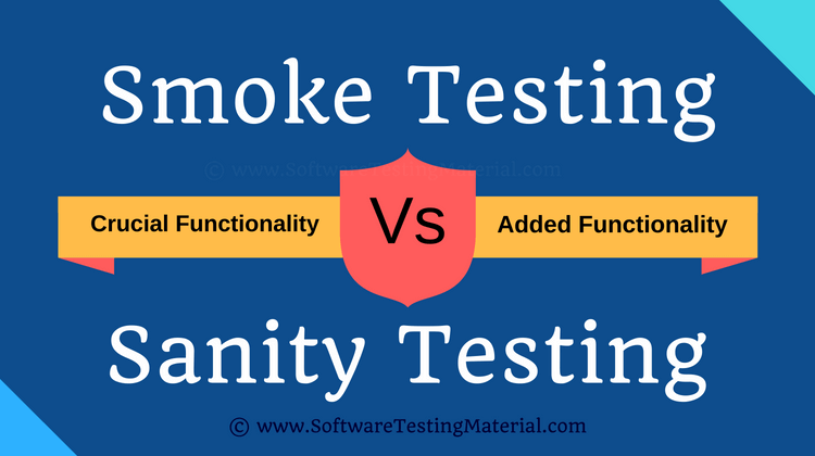 Difference Between Smoke And Sanity Testing