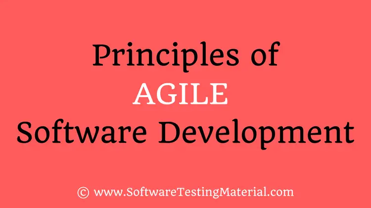 Principles Agile Software Development | Software Testing Material