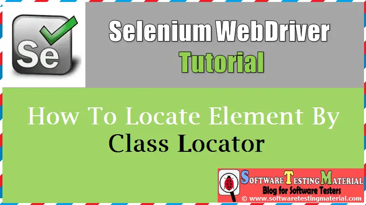 How To Locate Element By Class Name Locator In Selenium