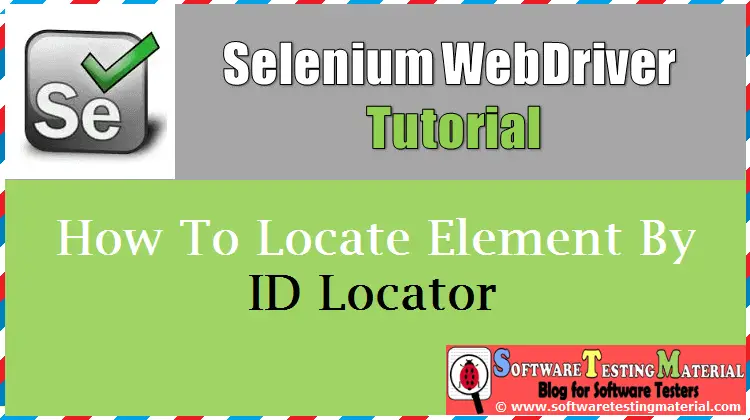 How To Locate Element By ID Locator In Selenium