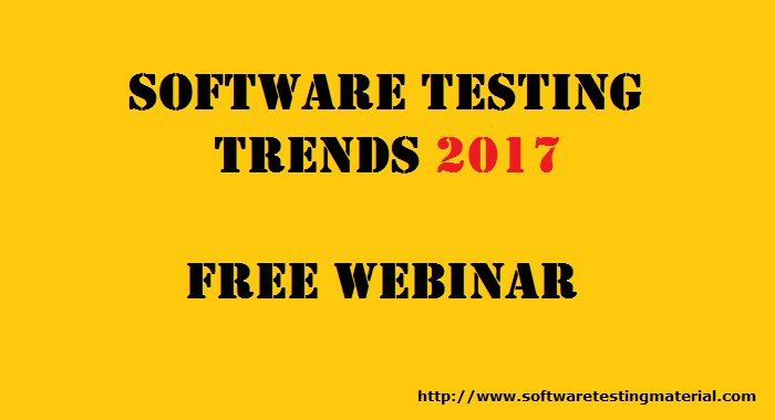 Software Testing Trends 2017 Webinar