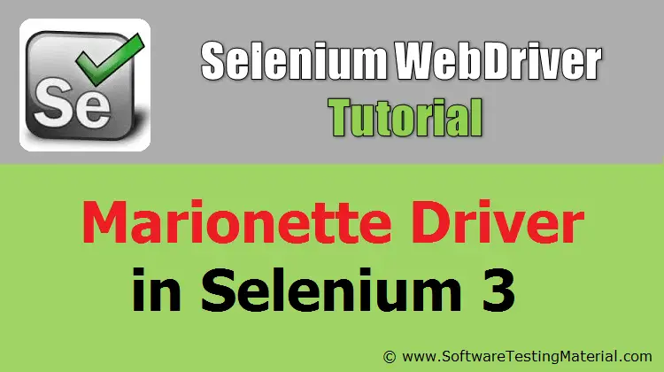 How To Use Marionette Driver In Selenium 3 – Marionette GeckoDriver