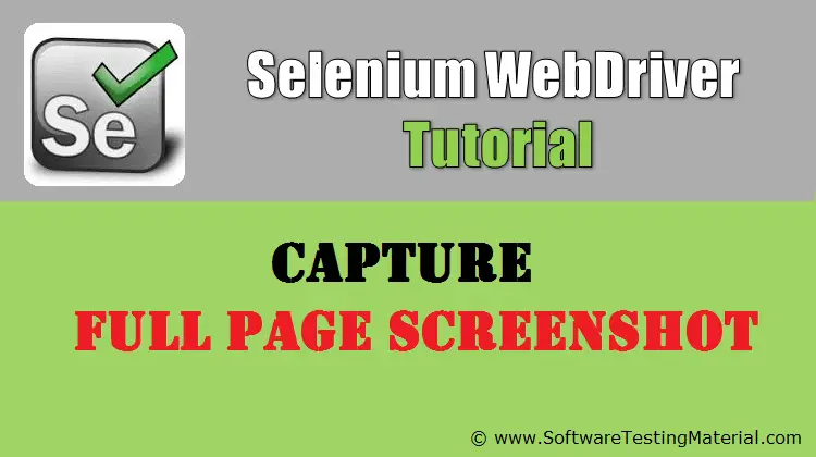 How To Capture Full Page Screenshot Using Selenium WebDriver