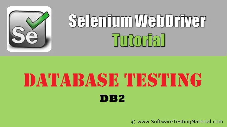 Database Testing Using Selenium WebDriver – DB2