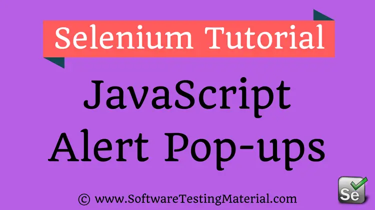 How To Handle Javascript Alerts/PopUps In Selenium WebDriver