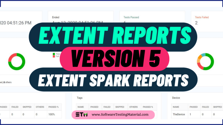 How to Generate Extent Reports in Selenium Webdriver [2022 Update]