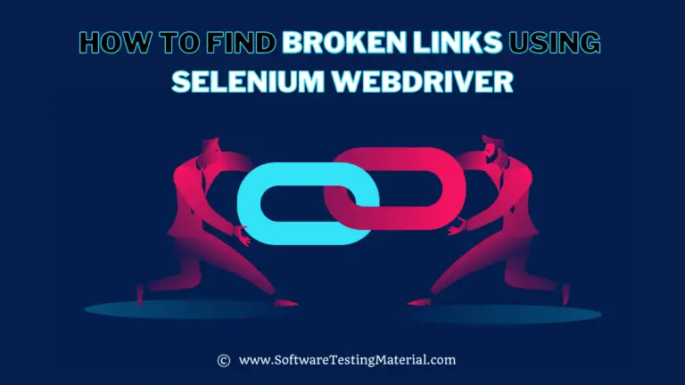 Find Broken Links Using Selenium WebDriver
