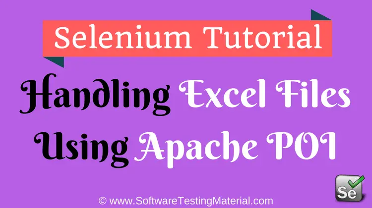 Handling Excel Files Using Apache POI In Selenium WebDriver