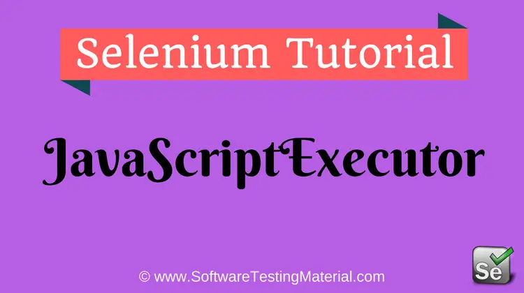 How to Process Java Script Executor in Selenium Test Automation?