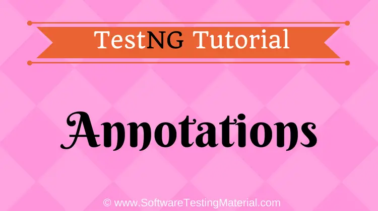 Testng Annotations