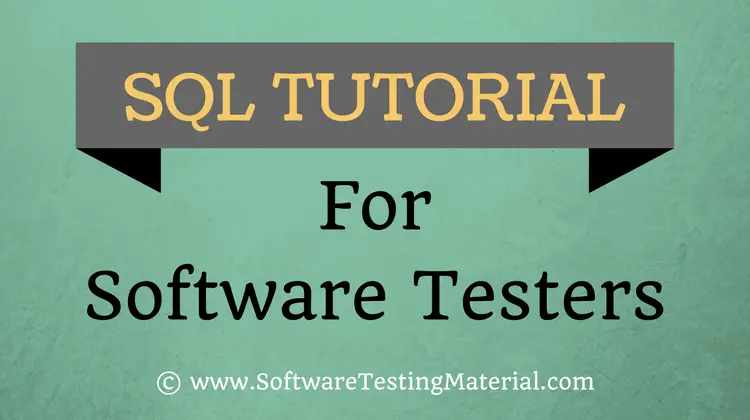 SQL Tutorial For Software Testers