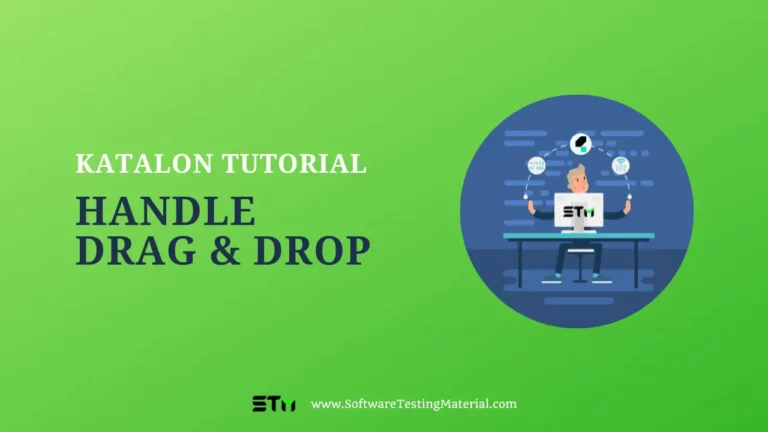 Handle Drag And Drop Using Katalon