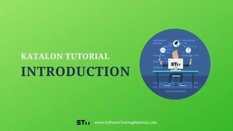 Katalon Studio Introduction | Software Testing Material