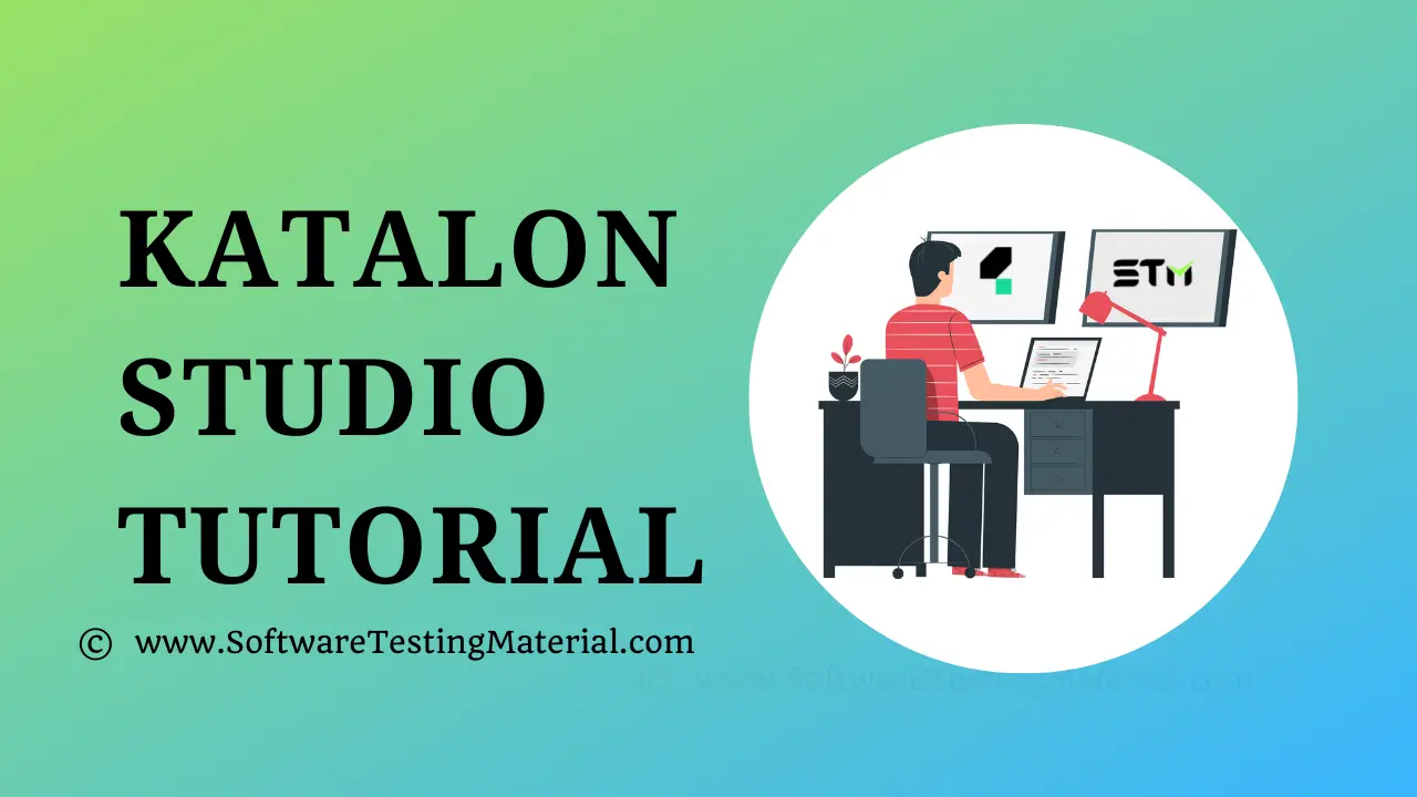 Katalon Studio Tutorial