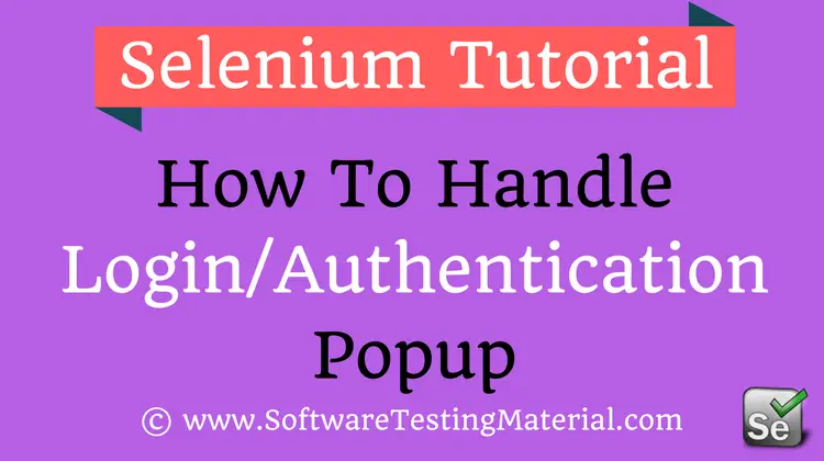 Handle Authentication Popup Using Selenium Webdriver