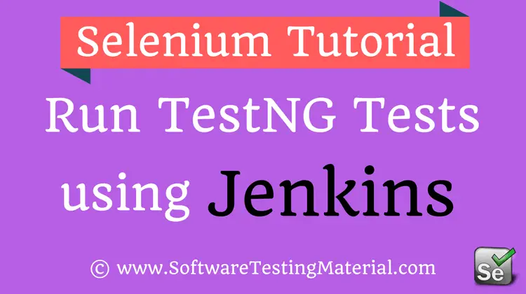 Run TestNG Tests Using Jenkins