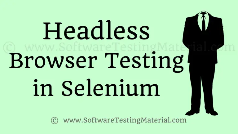 Headless Browser Testing using Selenium WebDriver
