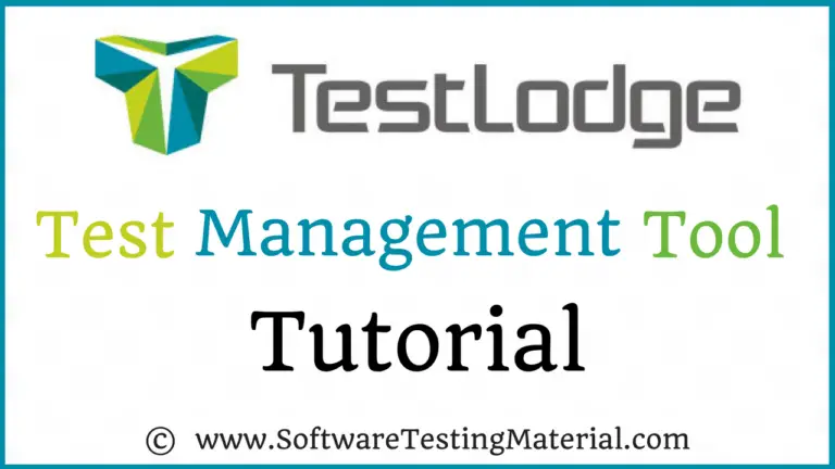 TestLodge Tutorial – TestLodge Test Management Tool Tutorial