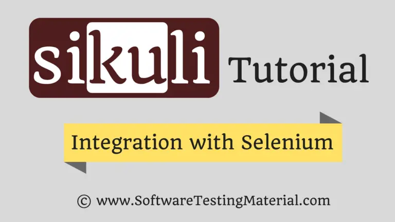 Sikuli Guide For Beginners – Integrate Sikuli With Selenium | Software Testing Material