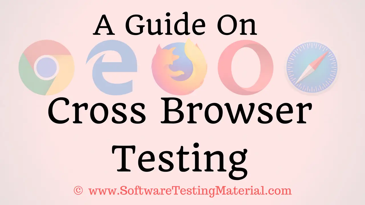 Cross Browser Testing Cross Browser Testing