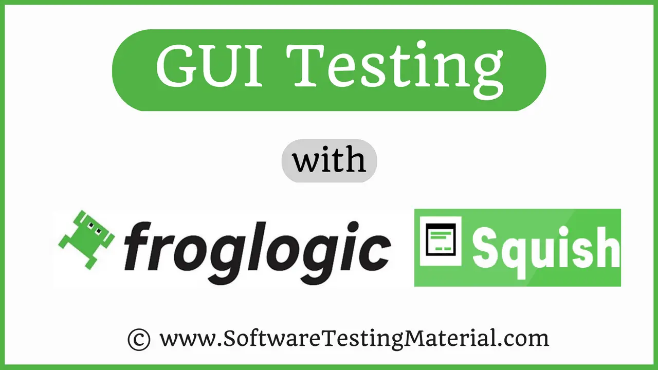 Froglogic Squish GUI Automation Tool