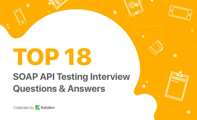 Top18 SOAP API testing 1