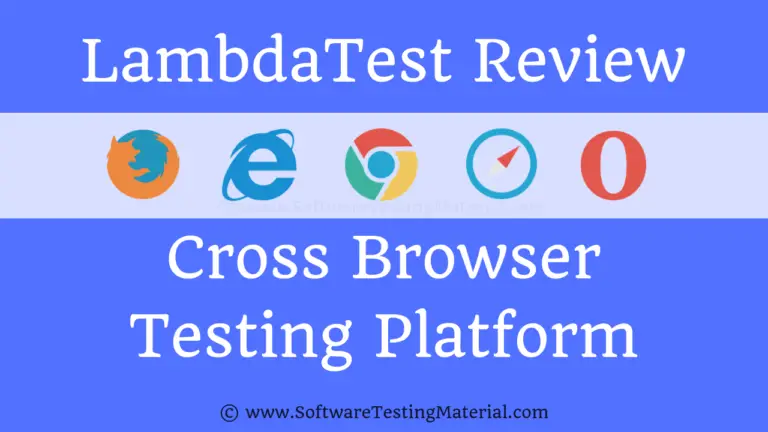 LambdaTest Cross Browser Testing Tool Hands-on Review