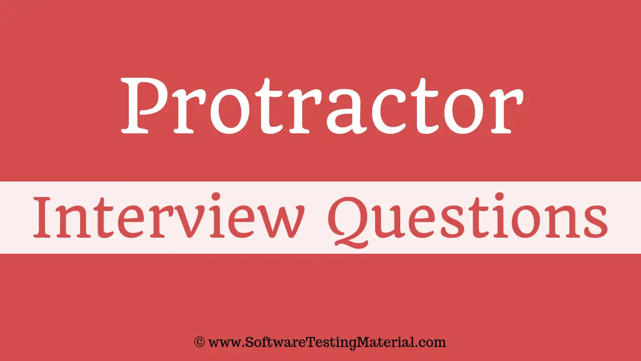 Protractor Interview Questions