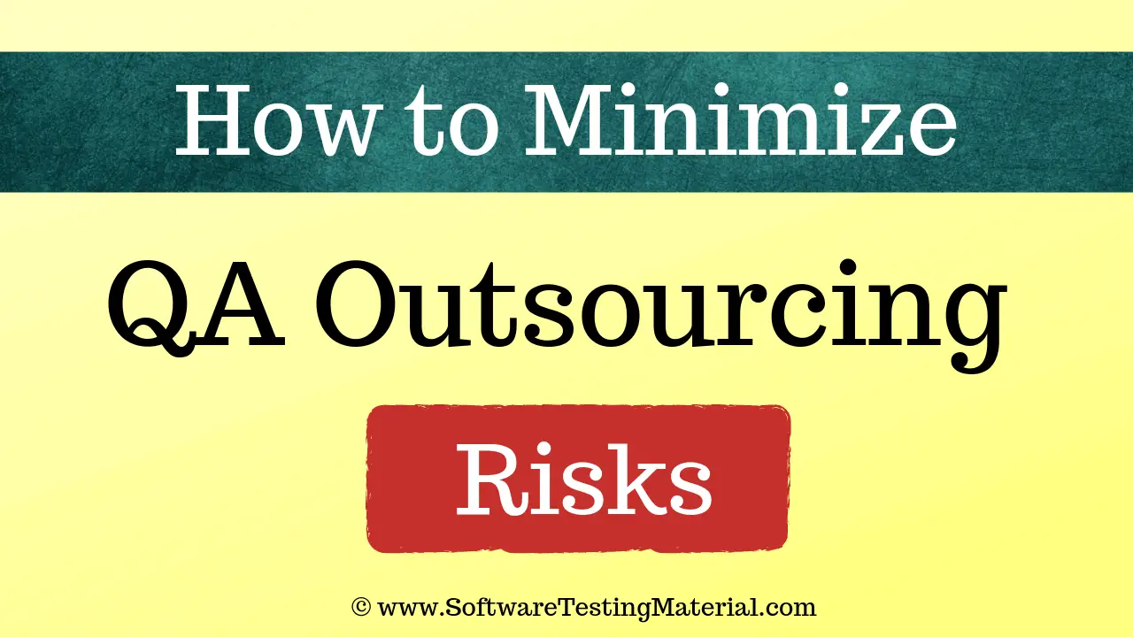 Outsourcing QA Risks