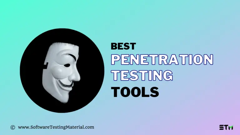 18 Best Penetration Testing Tools (Free and Paid) for 2023