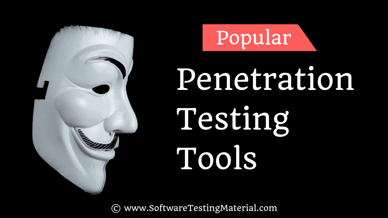Top 15 Penetration Testing Tools Pen Testing Tools In 2020