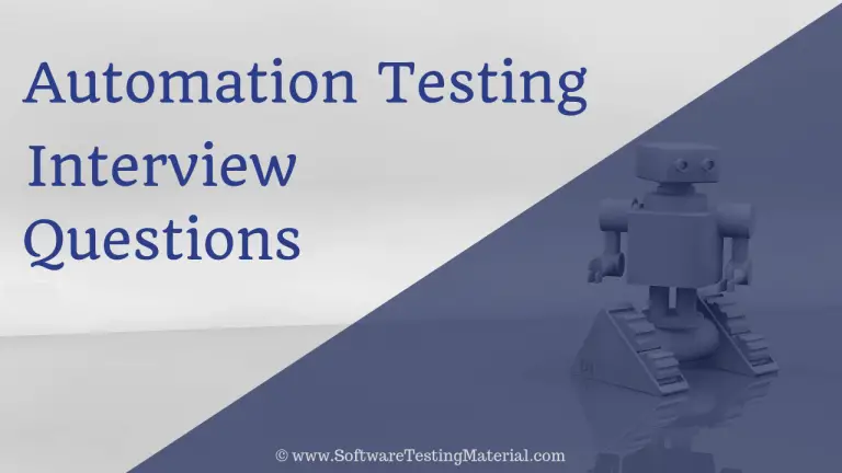 Automation Testing Interview Questions And Answers [Updated 2024]