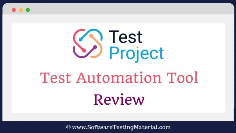 TestProject Test Automation Tool Review by Software Testing Material