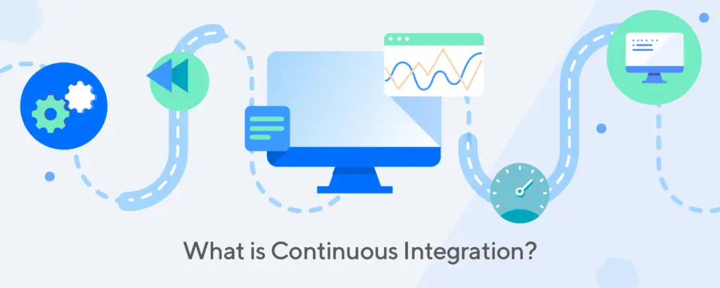 Continuous Integration