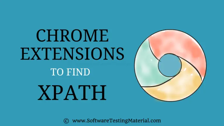 10 Best Chrome Extensions To Find XPath