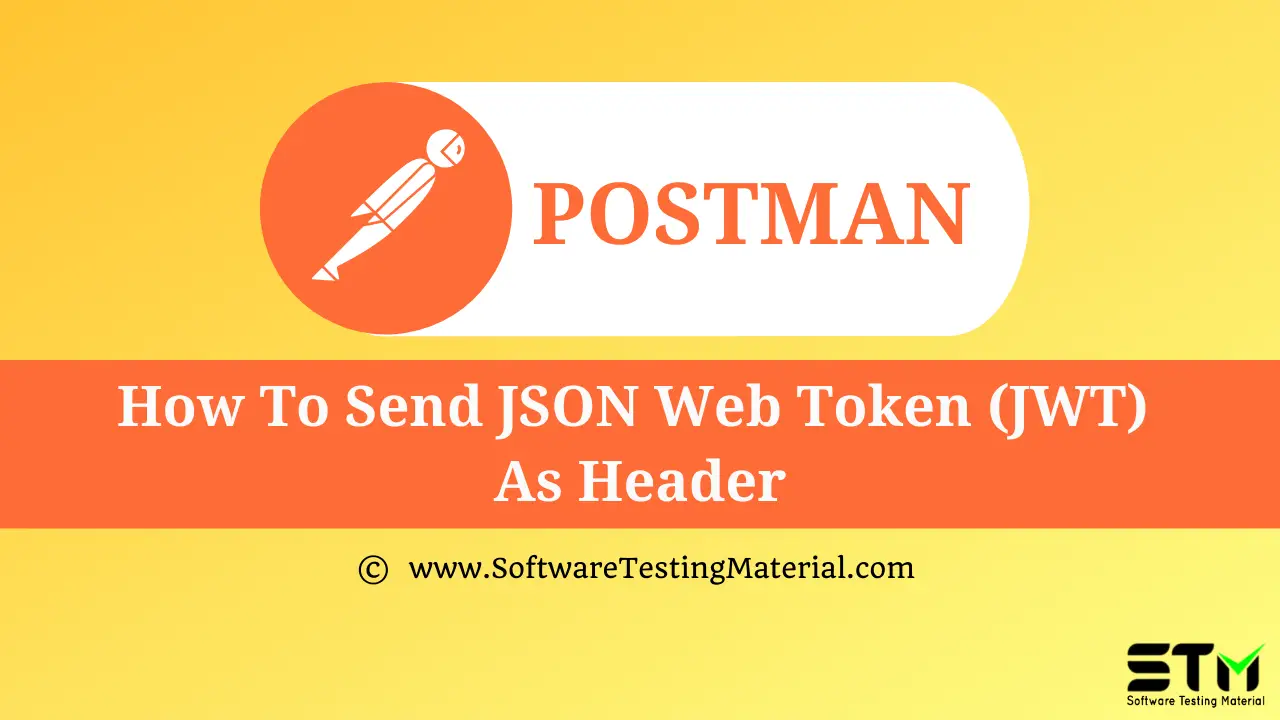 How To Send JSON Web Token As Header