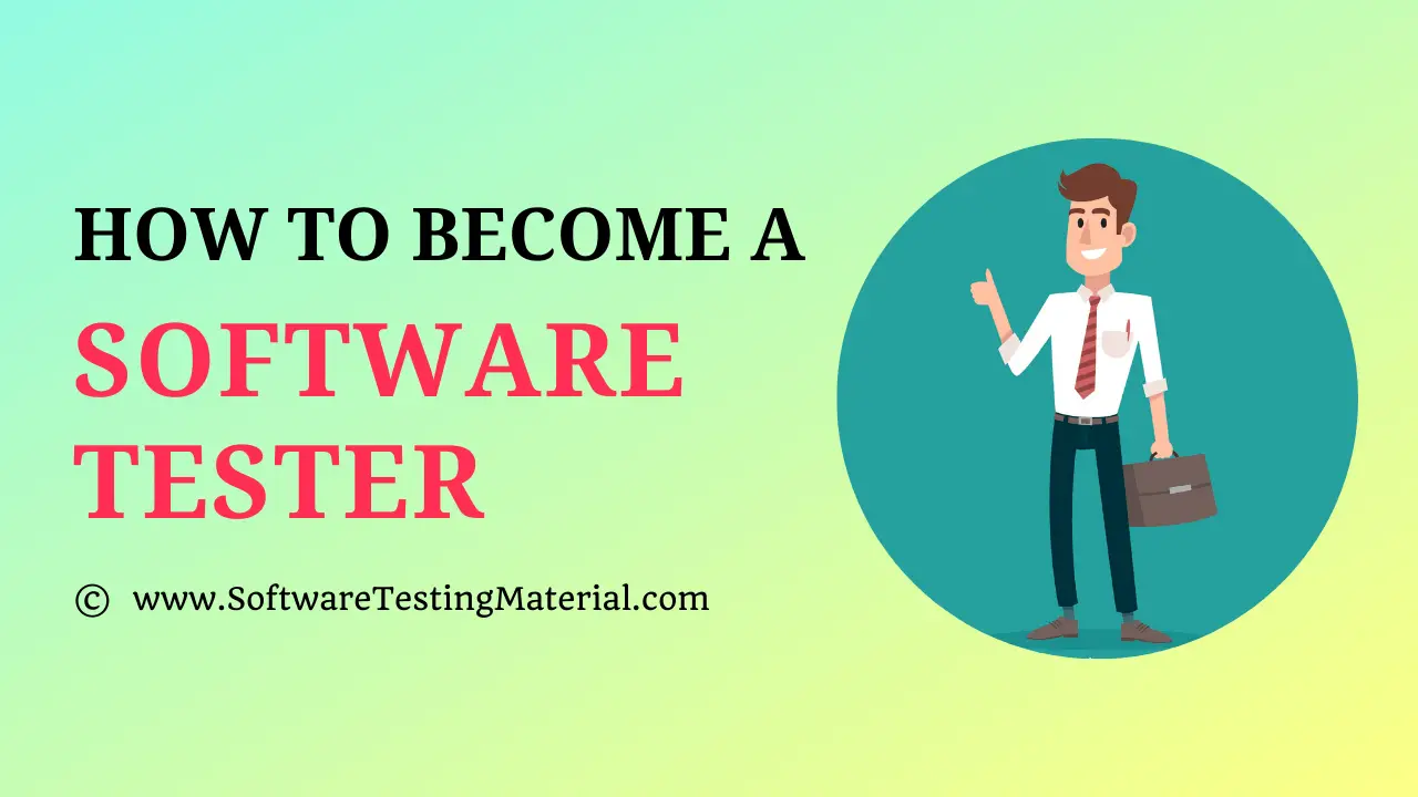 How To Become A Software Tester