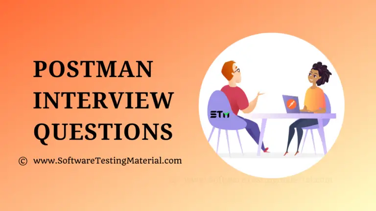 30+ Postman Interview Questions & Answers