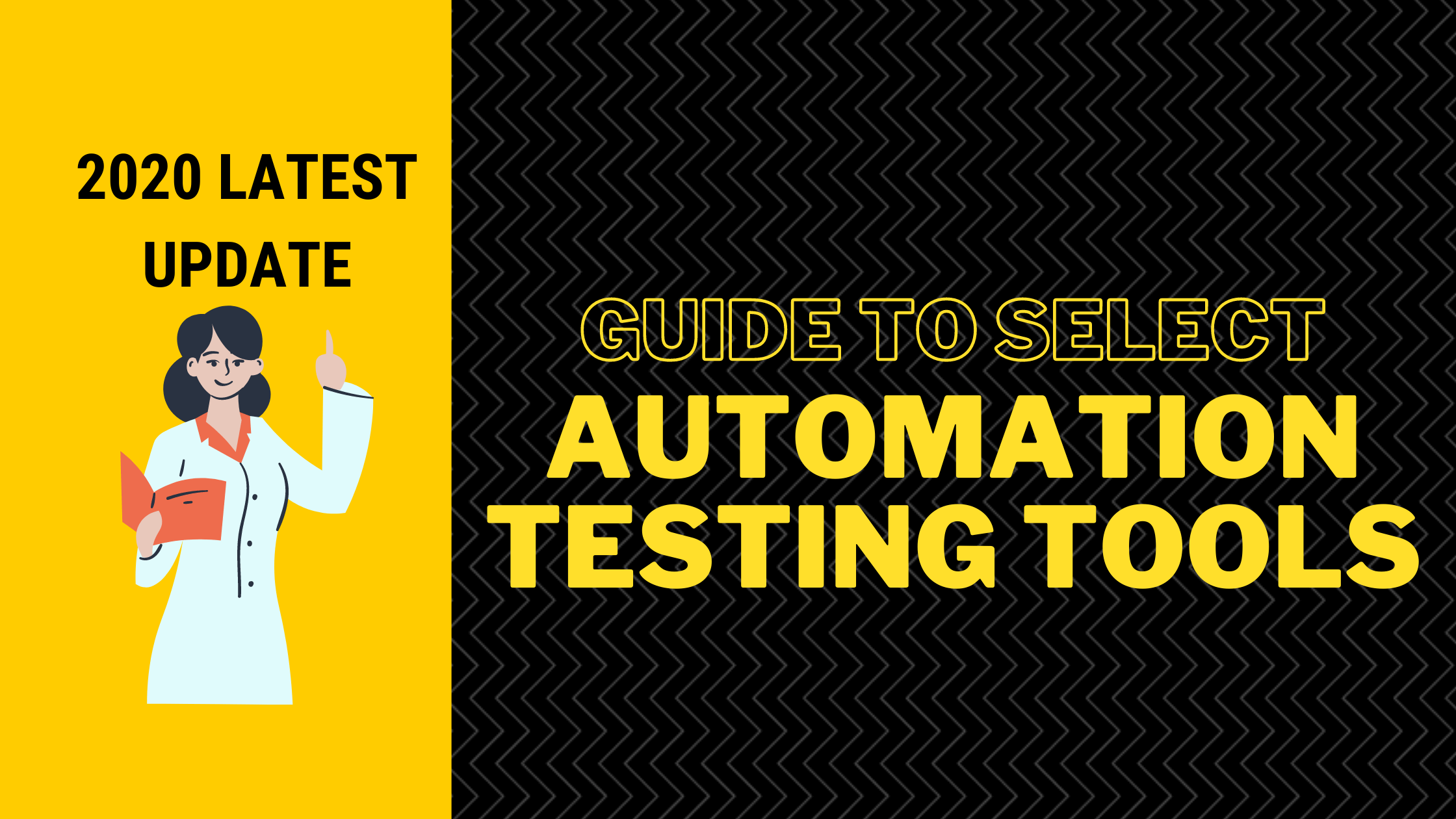 Guide To Select Automation Testing Tools