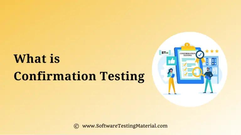 What is Confirmation testing in Software?