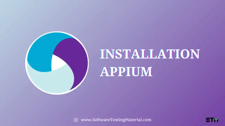 Appium Installation 2025: How to Install Appium on Windows & Mac