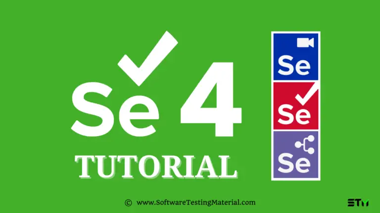 Selenium 4.0 – Introduction, New Features, Installation,  What’s Deprecated