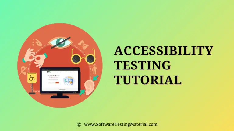 Accessibility Testing Tutorial | A Complete Step By Step Guide