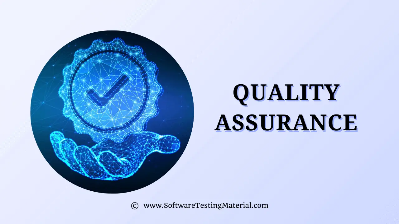 Quality Assurance