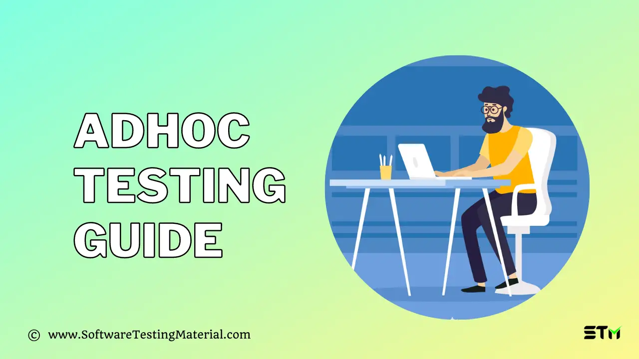 Adhoc Testing