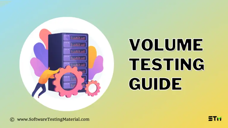 Volume Testing Guide | What You Should Know