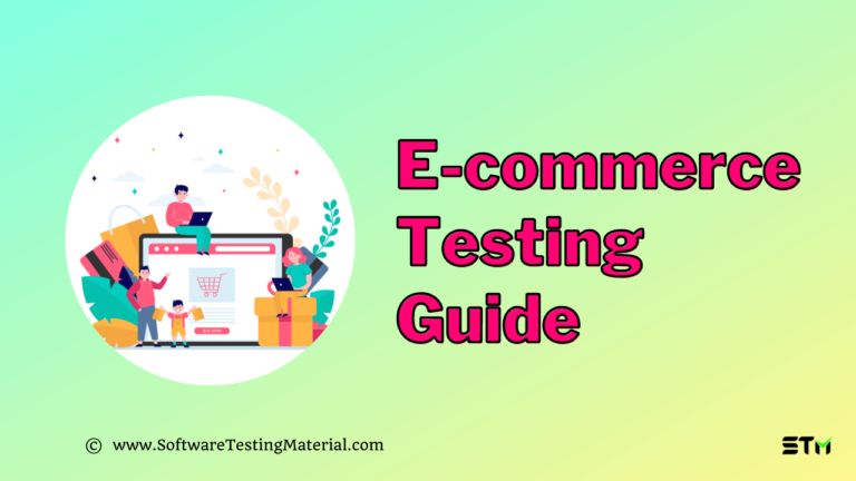 eCommerce Testing Guide: How To Test An E-commerce Website